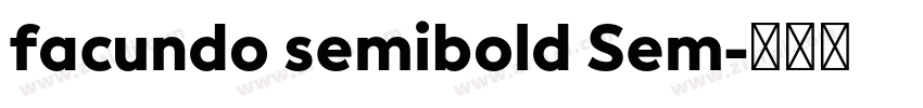 facundo semibold Sem字体转换 facundo semibold Sem字体转换